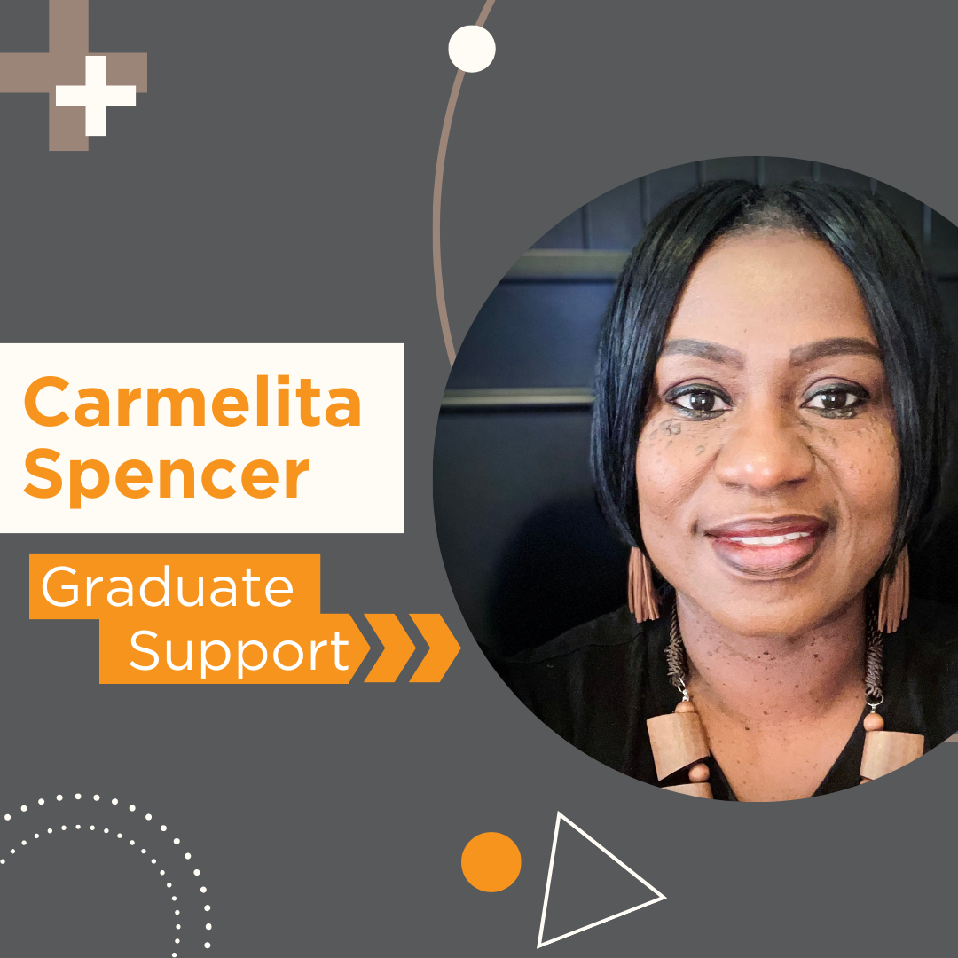 Meet the Team: Carmelita Spencer, Graduate Support Director – Access ...